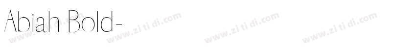 Abiah Bold字体转换